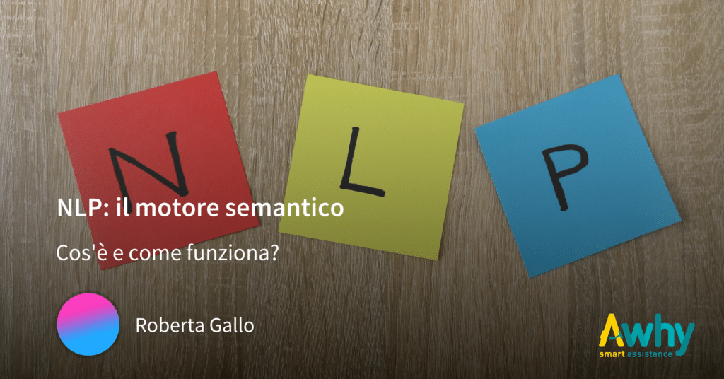NLP: cos’è il motore semantico e come funziona.