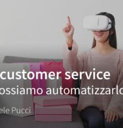 Automatizzare Customer Service