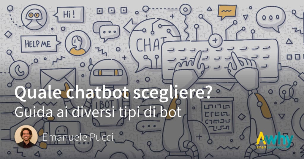 Quale chatbot scegliere? Guida ai diversi tipi di bot