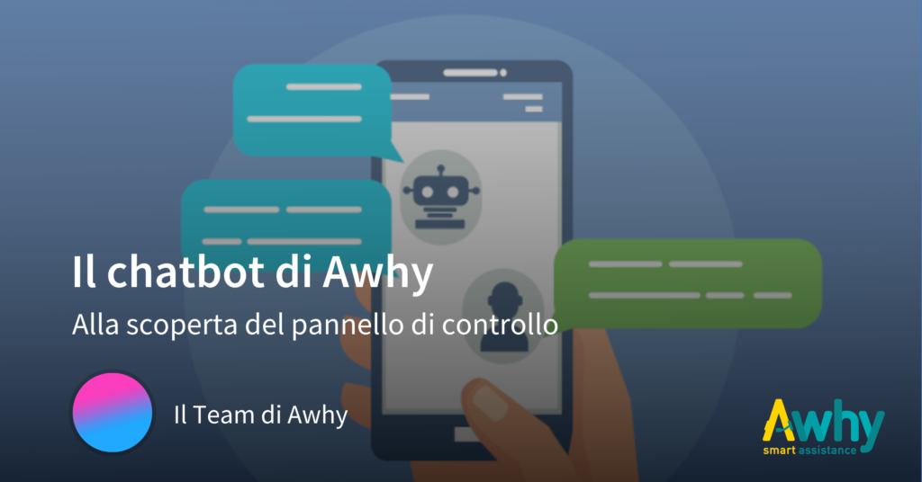 Il Chatbot di Awhy e il pannello di controllo