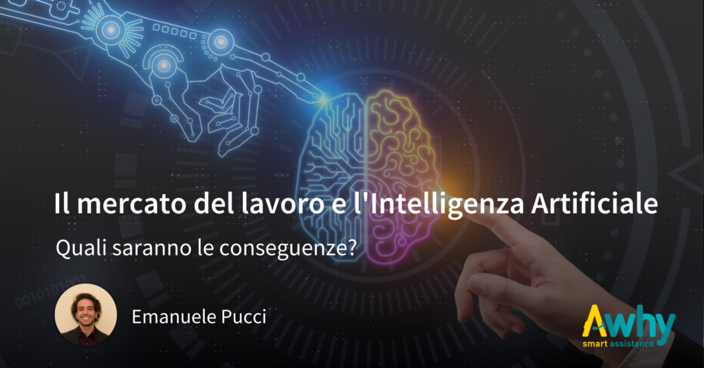 Il mercato del lavoro e l’Intelligenza Artificiale: quali conseguenze?