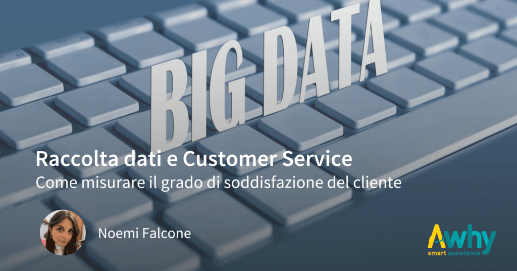 Come migliorare il customer service grazie ai Big Data