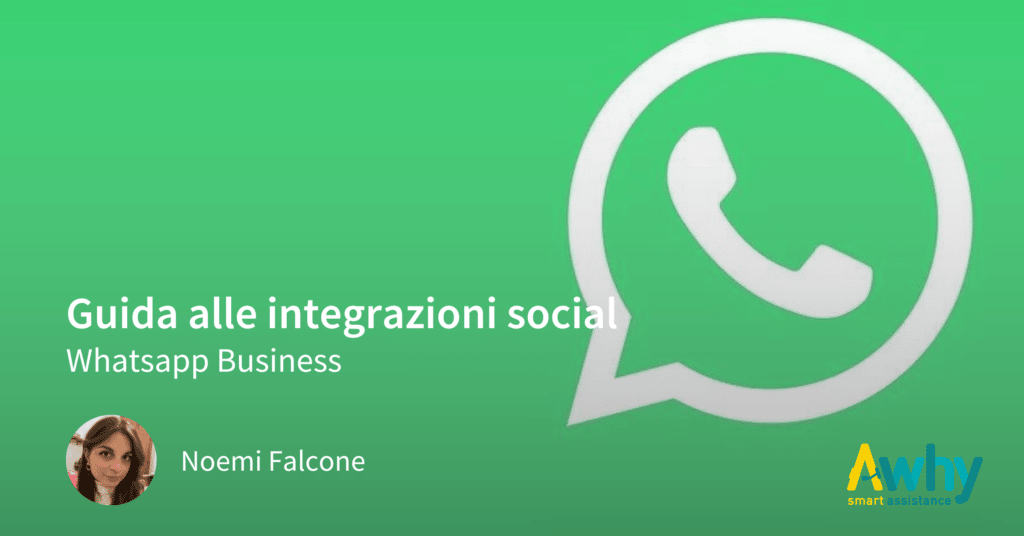 Guida alle integrazioni social: Whatsapp Business